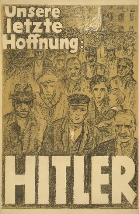 Framed Print : Campaign poster for Adolf Hitler, showing a despondent-looking crowd, 1932. Slogan translates to, Our last hope Hitler. (BSLOC_2013_11_7)