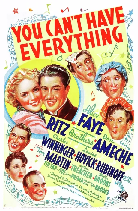 Framed Print : YOU CAN'T HAVE EVERYTHING, US poster art, second from bottom left: Louise Hovick, center from left: Alice Faye, Don Ameche, right: Ritz Brothers, 1937 Framed Print : YOU CAN'T HAVE EVERYTHING, US poster art, second from bottom left: Louise Hovick, center from left: Alice Faye, Don Ameche, right: Ritz Brothers, 1937