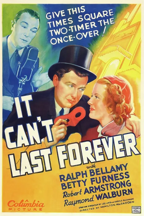 Framed Print : IT CAN'T LAST FOREVER, US poster art, from left: Robert Armstrong, Ralph Bellamy, Betty Furness, 1937 Framed Print : IT CAN'T LAST FOREVER, US poster art, from left: Robert Armstrong, Ralph Bellamy, Betty Furness, 1937