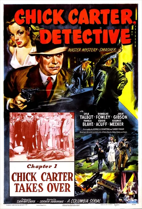 Framed Print : CHICK CARTER, DETECTIVE, Chapter 1: Chick Carter Takes Over, US poster, top left: Julie Gibson, Lyle Talbot, 1946