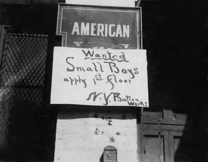 Framed Print : Child labor, boy wanted sign, reads: Wanted Small Boys, apply 1st floor, N.Y. Button works, West 19th Street, New York City, photograph by Lewis Wickes Hine, March, 1916 Framed Print : Child labor, boy wanted sign, reads: Wanted Small Boys, apply 1st floor, N.Y. Button works, West 19th Street, New York City, photograph by Lewis Wickes Hine, March, 1916