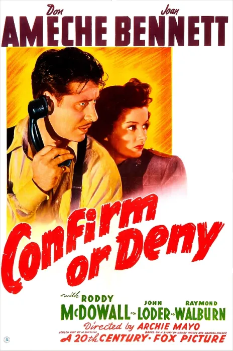 Framed Print : CONFIRM OR DENY, US poster, from left: Don Ameche, Joan Bennett, 1941. TM & Copyright 20th Century Fox Film Corp. / courtesy Everett Collection Framed Print : CONFIRM OR DENY, US poster, from left: Don Ameche, Joan Bennett, 1941. TM & Copyright 20th Century Fox Film Corp. / courtesy Everett Collection