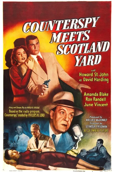 Framed Print : COUNTERSPY MEETS SCOTLAND YARD, US poster, from top: Ron Randell, Amanda Blake, Howard St. John, 1950 Framed Print : COUNTERSPY MEETS SCOTLAND YARD, US poster, from top: Ron Randell, Amanda Blake, Howard St. John, 1950