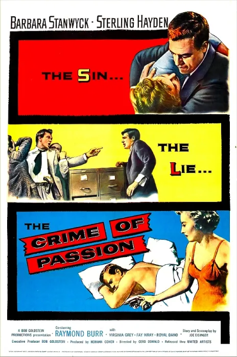 Framed Print : CRIME OF PASSION, US poster art, top: Barbara Stanwyck, Raymond Burr, bottom: Sterling Hayden, Barbara Stanwyck, 1957 Framed Print : CRIME OF PASSION, US poster art, top: Barbara Stanwyck, Raymond Burr, bottom: Sterling Hayden, Barbara Stanwyck, 1957
