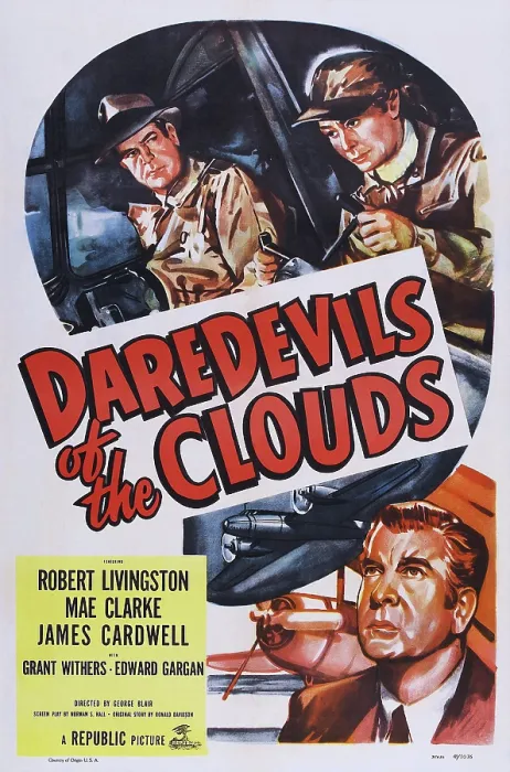 Framed Print : DAREDEVILS OF THE CLOUDS, US poster, from left: Grant Withers (and bottom), Robert Livingston, 1948 Framed Print : DAREDEVILS OF THE CLOUDS, US poster, from left: Grant Withers (and bottom), Robert Livingston, 1948