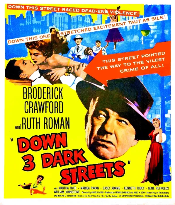 Framed Print : DOWN THREE DARK STREETS, (aka DOWN 3 DARK STREETS), US poster, Broderick Crawford (center), 1954 Framed Print : DOWN THREE DARK STREETS, (aka DOWN 3 DARK STREETS), US poster, Broderick Crawford (center), 1954