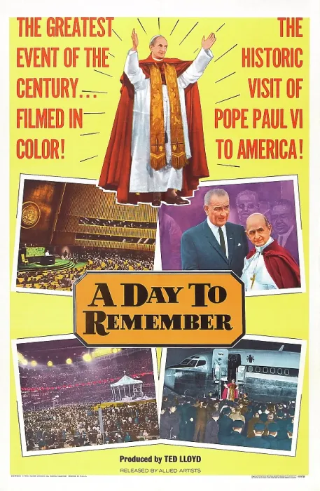 Framed Print : A DAY TO REMEMBER, US poster, Pope Paul VI (top), center right from left: U.S. President Lyndon Johnson, Pope Paul VI, 1965