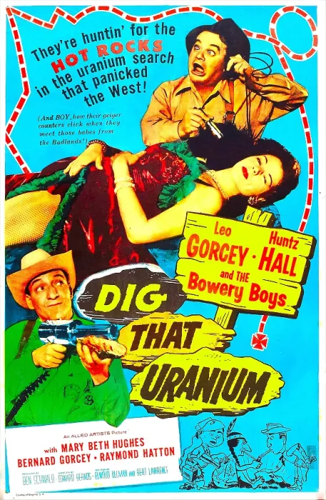 Framed Print : DIG THAT URANIUM, US poster, from top: Leo Gorcey, Mary Beth Hughes, Huntz Hall, 1956