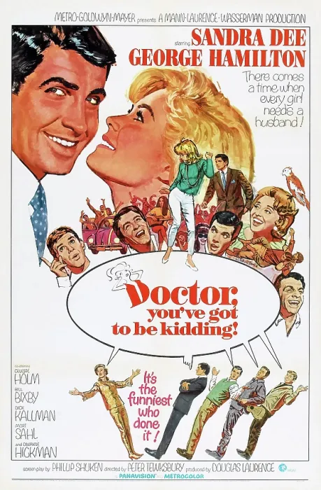 Framed Print : DOCTOR, YOU'VE GOT TO BE KIDDING!, U.S. poster, top left: George Hamilton, Sandra Dee; middle row: Dick Kallman, Bill Bixby, Dwayne Hickman, Celeste Holm, Mort Sahl, 1967 Framed Print : DOCTOR, YOU'VE GOT TO BE KIDDING!, U.S. poster, top left: George Hamilton, Sandra Dee; middle row: Dick Kallman, Bill Bixby, Dwayne Hickman, Celeste Holm, Mort Sahl, 1967