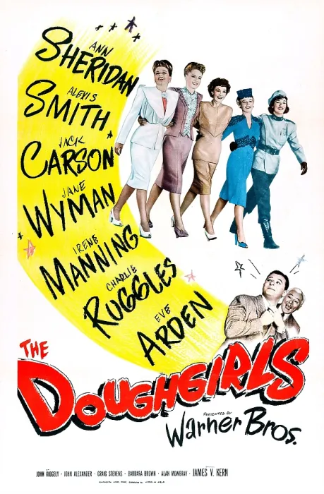 Framed Print : THE DOUGHGIRLS, US poster, top from left: Ann Sheridan, Alexis Smith, Jane Wyman, Irene Manning, Eve Arden Framed Print : THE DOUGHGIRLS, US poster, top from left: Ann Sheridan, Alexis Smith, Jane Wyman, Irene Manning, Eve Arden