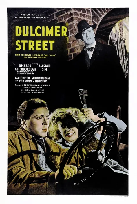 Framed Print : DULCIMER STREET, (aka LONDON BELONGS TO ME), British poster, bottom from left: Richard Attenborough, Fay Compton, Alastair Sim (top right), 1948 Framed Print : DULCIMER STREET, (aka LONDON BELONGS TO ME), British poster, bottom from left: Richard Attenborough, Fay Compton, Alastair Sim (top right), 1948