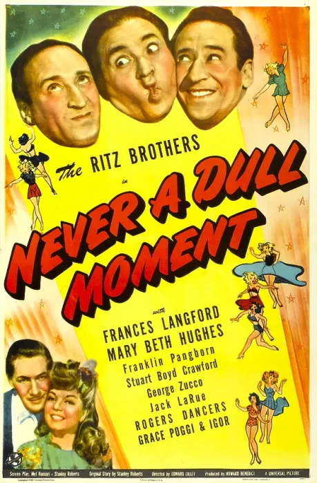 Framed Print : NEVER A DULL MOMENT, US poster, top from left: Al Ritz, Harry Ritz, Jimmy Ritz (aka the Ritz Brothers), bottom left from left: Stuart Boyd Crawford, Frances Langford, 1943
