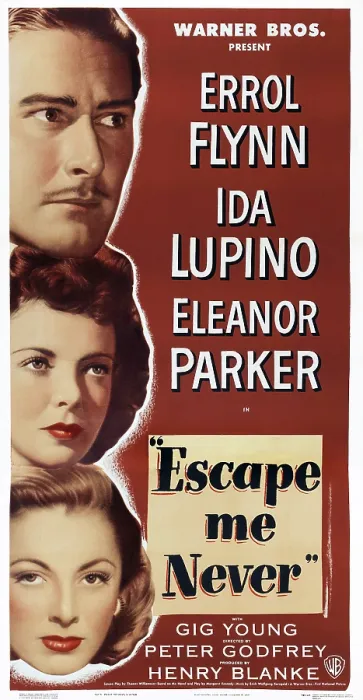 Framed Print : ESCAPE ME NEVER, from top: Errol Flynn, Ida Lupino, Eleanor Parker on poster art, 1947