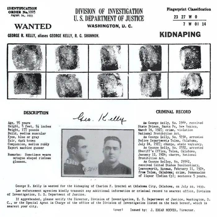 : George Machine Gun Kelly, Federal wanted poster with mugshot and fingerprints, for the crime of kidnapping. United States Department of Justice, August 14, 1933 : George Machine Gun Kelly, Federal wanted poster with mugshot and fingerprints, for the crime of kidnapping. United States Department of Justice, August 14, 1933