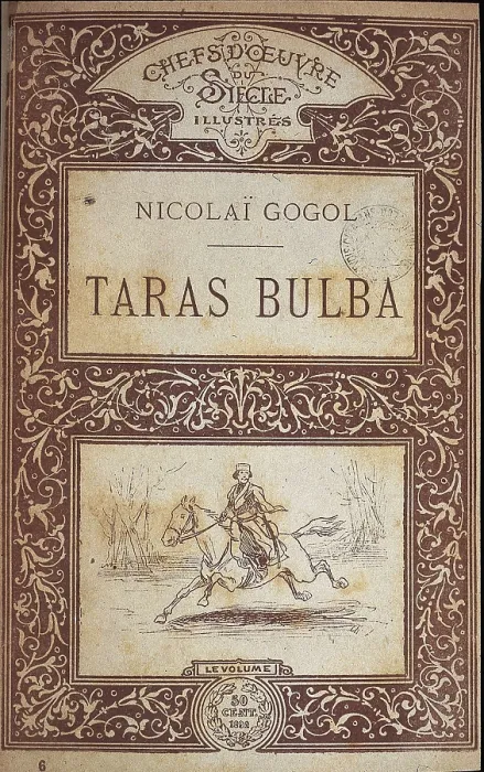 Framed Print : GOGOL, Nikolai Vasilievich (1809-1852). Title page of an edition of Gogol's work 'Taras Bulba', written in 1835. French publication from 1892. Engraving Framed Print : GOGOL, Nikolai Vasilievich (1809-1852). Title page of an edition of Gogol's work 'Taras Bulba', written in 1835. French publication from 1892. Engraving