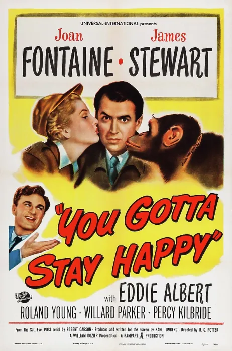 Framed Print : YOU GOTTA STAY HAPPY, US poster, top from left: Joan fontaine, James Stewart, Eddie Albert (bottom), 1948 Framed Print : YOU GOTTA STAY HAPPY, US poster, top from left: Joan fontaine, James Stewart, Eddie Albert (bottom), 1948