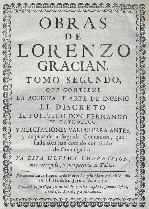 Framed Print : GRACIAN, Baltasar (1601-1658). 'Obras de Lorenzo Gracin' (Works by Lorenzo Gracian). Second volume. Edition carried out in Barcelona (1757) Framed Print : GRACIAN, Baltasar (1601-1658). 'Obras de Lorenzo Gracin' (Works by Lorenzo Gracian). Second volume. Edition carried out in Barcelona (1757)