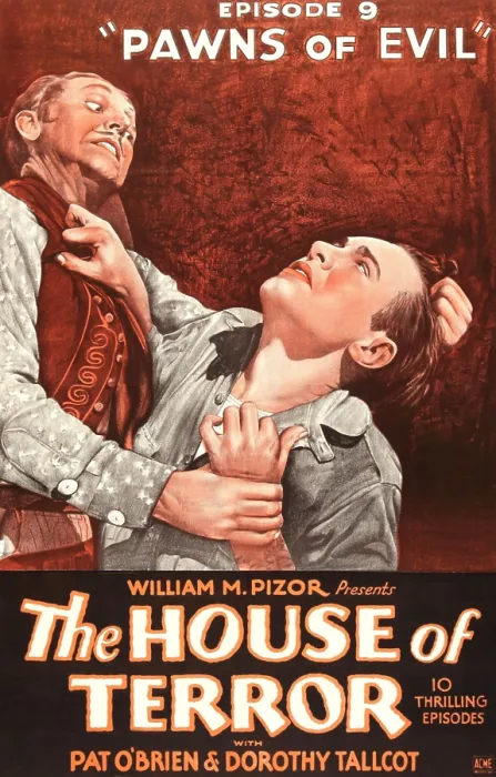 Framed Print : THE HOUSE OF TERROR, right: Pat O'Brien in Episode 9-Pawns of Evil, 1928