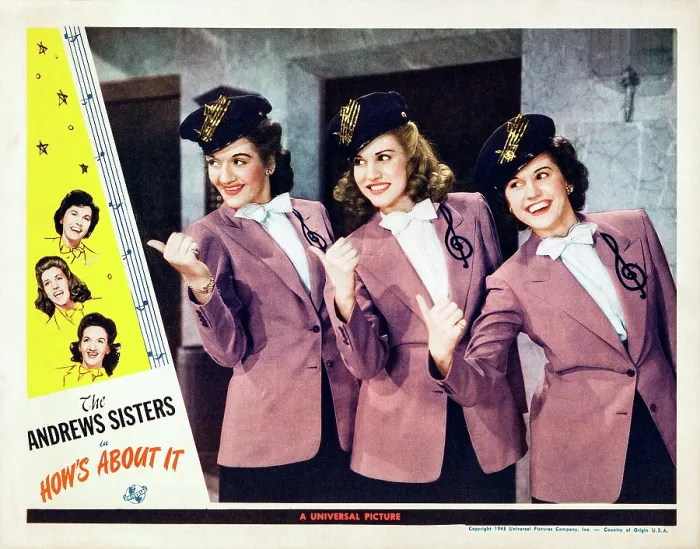 Framed Print : HOW'S ABOUT IT, The Andrews Sisters, l-r: Laverne Andrews, Patty Andrews, Maxene Andrews on lobbycard, 1943 Framed Print : HOW'S ABOUT IT, The Andrews Sisters, l-r: Laverne Andrews, Patty Andrews, Maxene Andrews on lobbycard, 1943