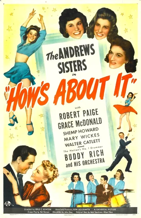 Framed Print : HOW'S ABOUT IT, US poster, top right from left: The Andrews Sisters: Maxene Andrews, Patty Andrews, Laverne Andrews, bottom left: Robert Paige, Grace McDonald, 1943