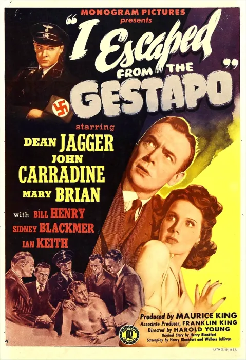 Framed Print : I ESCAPED FROM THE GESTAPO, (aka NO ESCAPE), US poster, from top: John Carradine, Dean Jagger, Mary Brian, 1943 Framed Print : I ESCAPED FROM THE GESTAPO, (aka NO ESCAPE), US poster, from top: John Carradine, Dean Jagger, Mary Brian, 1943