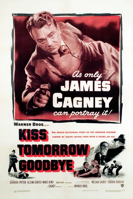 Framed Print : KISS TOMORROW GOODBYE, James Cagney, 1950 Framed Print : KISS TOMORROW GOODBYE, James Cagney, 1950
