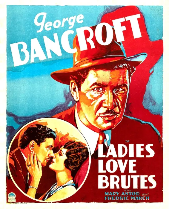 Framed Print : LADIES LOVE BRUTES, top right: George Bancroft, inset from left: George Bancroft, Mary Astor on window card, 1930 Framed Print : LADIES LOVE BRUTES, top right: George Bancroft, inset from left: George Bancroft, Mary Astor on window card, 1930