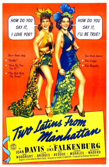 Framed Print : TWO LATINS FROM MANHATTAN, US poster, from left: Joan Woodbury, Jinx Falkenburg, 1941 Framed Print : TWO LATINS FROM MANHATTAN, US poster, from left: Joan Woodbury, Jinx Falkenburg, 1941