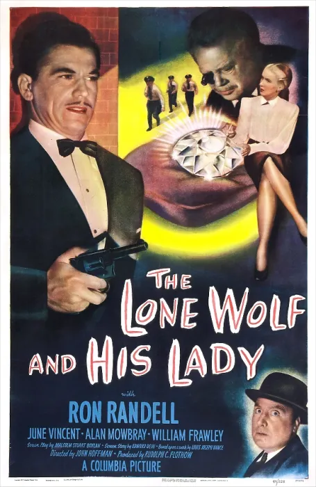Framed Print : THE LONE WOLF AND HIS LADY, US poster, from left: Ron Randell, Steven Geray, June Vincent, bottom right: Alan Mowbray, 1949 Framed Print : THE LONE WOLF AND HIS LADY, US poster, from left: Ron Randell, Steven Geray, June Vincent, bottom right: Alan Mowbray, 1949