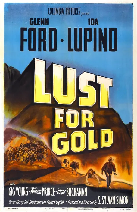Framed Print : LUST FOR GOLD, US poster, Glenn Ford, Ida Lupino, 1949 Framed Print : LUST FOR GOLD, US poster, Glenn Ford, Ida Lupino, 1949