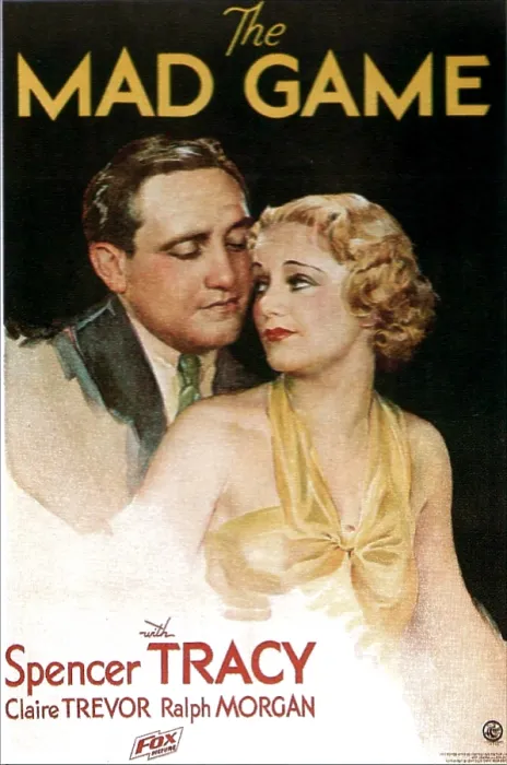 Framed Print : THE MAD GAME, U.S. poster, from left: Spencer Tracy, Claire Trevor, 1933. TM & Copyright 20th Century Fox Film Corp. / courtesy Everett Collection Framed Print : THE MAD GAME, U.S. poster, from left: Spencer Tracy, Claire Trevor, 1933. TM & Copyright 20th Century Fox Film Corp. / courtesy Everett Collection