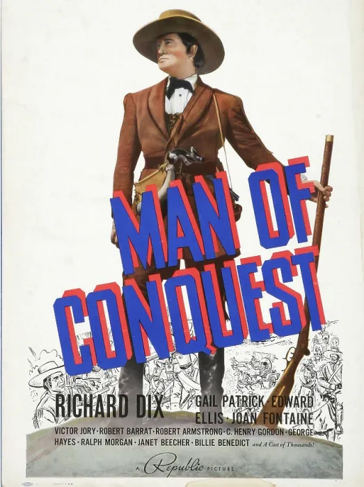 Framed Print : MAN OF CONQUEST, Richard Dix on window card, 1939 Framed Print : MAN OF CONQUEST, Richard Dix on window card, 1939