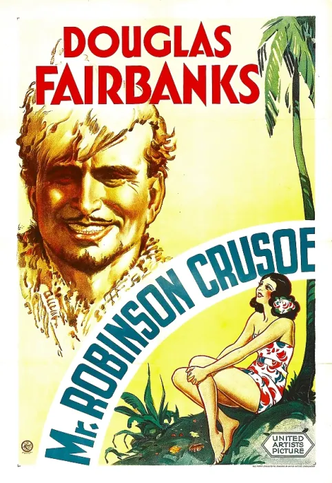 Framed Print : MR. ROBINSON CRUSOE, Douglas Fairbanks, Sr. Maria Alba, 1932 Framed Print : MR. ROBINSON CRUSOE, Douglas Fairbanks, Sr. Maria Alba, 1932