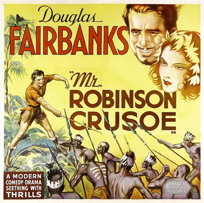 Framed Print : MR. ROBINSON CRUSOE, top right: Douglas Fairbanks, 1932 Framed Print : MR. ROBINSON CRUSOE, top right: Douglas Fairbanks, 1932