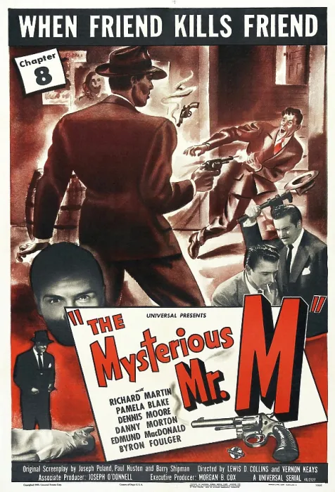 Framed Print : THE MYSTERIOUS MR. M, Chapter 8: When Friend Kills Friend, US poster, middle far right: Dennis Moore, Edmund MacDonald, 1946 Framed Print : THE MYSTERIOUS MR. M, Chapter 8: When Friend Kills Friend, US poster, middle far right: Dennis Moore, Edmund MacDonald, 1946