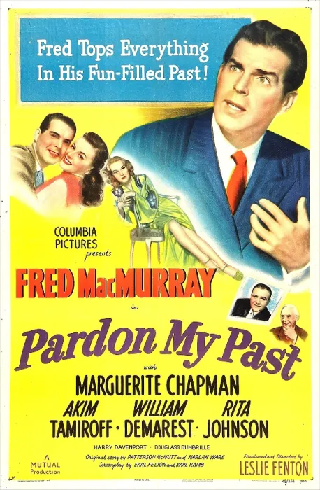 Framed Print : PARDON MY PAST, US poster, top from left: Fred MacMurray, Marguerite Chapman, Rita Johnson, Akim Tamiroff, Harry Davenport, 1945 Framed Print : PARDON MY PAST, US poster, top from left: Fred MacMurray, Marguerite Chapman, Rita Johnson, Akim Tamiroff, Harry Davenport, 1945
