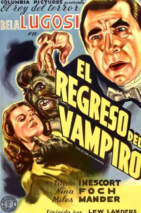 Framed Print : THE RETURN OF THE VAMPIRE, (aka EL REGRESO DEL VAMPIRO), top: Bela Lugosi, bottom: Nina Foch, Matt Willis on Spanish poster art, 1944