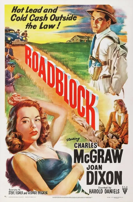 Framed Print : ROADBLOCK, US poster art, bottom left: Joan Dixon, top right: Charles McGraw, 1951
