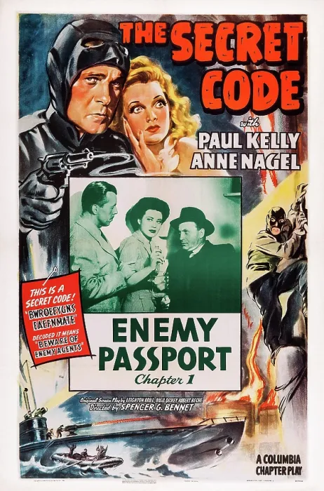 Framed Print : THE SECRET CODE, top l-r: Paul Kelly, Anne Nagel, Chapter 1: Enemy Passport, 1942