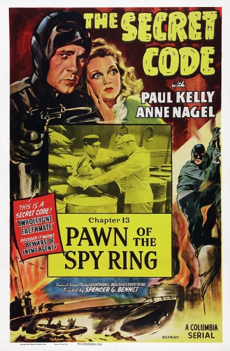 Framed Print : THE SECRET CODE, US poster, top from left: Paul Kelly, Anne Nagel; Chapter 13: Pawn of the Spy Ring, 1942 Framed Print : THE SECRET CODE, US poster, top from left: Paul Kelly, Anne Nagel; Chapter 13: Pawn of the Spy Ring, 1942