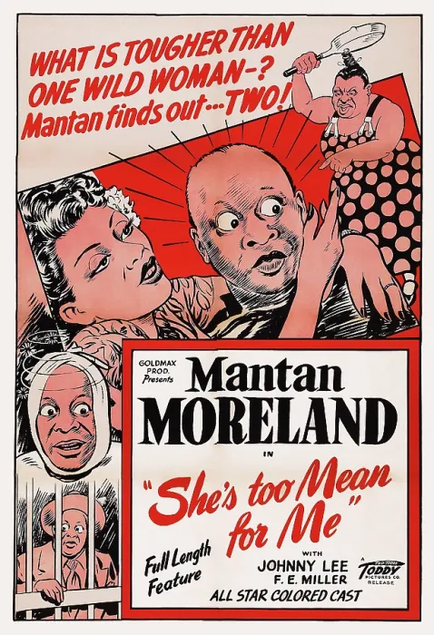 Framed Print : SHE'S TOO MEAN FOR ME, US poster art, top center and left top and bottom: Mantan Moreland, 1948 Framed Print : SHE'S TOO MEAN FOR ME, US poster art, top center and left top and bottom: Mantan Moreland, 1948
