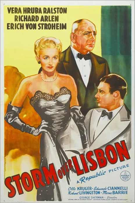 Framed Print : STORM OVER LISBON, US poster, from left: Vera Ralston, Erich von Stroheim, Richard Arlen, 1944 Framed Print : STORM OVER LISBON, US poster, from left: Vera Ralston, Erich von Stroheim, Richard Arlen, 1944