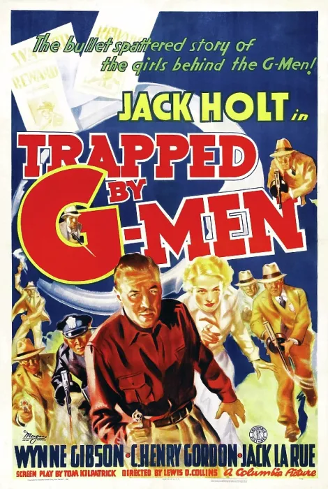 Framed Print : TRAPPED BY G-MEN, bottom center: Jack Holt, right of center: Wynne Gibson on poster art, 1937