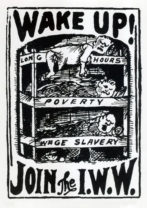 Framed Print : WAKE UP AND JOIN THE I.W.W. Recruitment poster shows workers sleeping in bunks labeled LONG HOURS, POVERTY, and WAGE SLAVERY. Ca. 1910