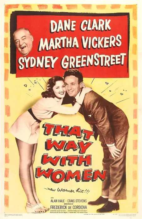 Framed Print : THAT WAY WITH WOMEN, US poster, from top: Sydney Greenstreet, Martha Vickers, Dane Clark, 1947 Framed Print : THAT WAY WITH WOMEN, US poster, from top: Sydney Greenstreet, Martha Vickers, Dane Clark, 1947