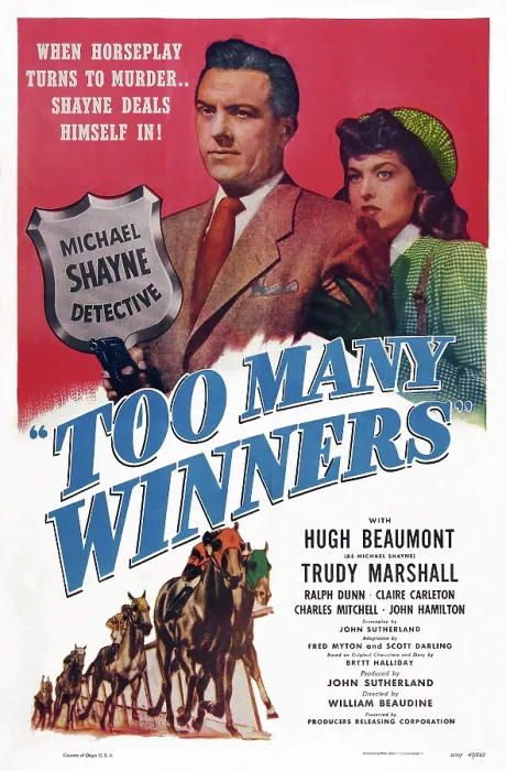 Framed Print : TOO MANY WINNERS, US poster, top from left: Hugh Beaumont, Trudy Marshall, 1947 Framed Print : TOO MANY WINNERS, US poster, top from left: Hugh Beaumont, Trudy Marshall, 1947
