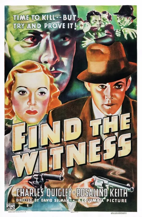 Framed Print : FIND THE WITNESS, US poster art, from left: Rosalind Keith, Charles Quigley, 1937 Framed Print : FIND THE WITNESS, US poster art, from left: Rosalind Keith, Charles Quigley, 1937