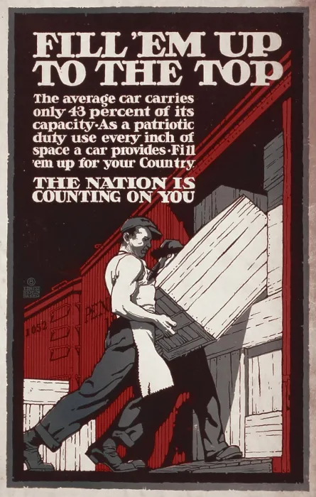 Framed Print : World War I, Poster showing men loading crates onto a boxcar, text reads: Fill em up to the top, the nation is counting on you, poster by Ernest Hamlin Baker, 1917 Framed Print : World War I, Poster showing men loading crates onto a boxcar, text reads: Fill em up to the top, the nation is counting on you, poster by Ernest Hamlin Baker, 1917