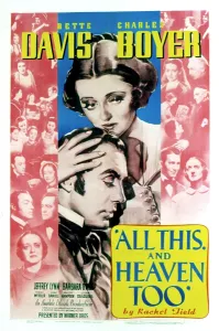 Films By Anatole Litvak Prints: ALL THIS, AND HEAVEN TOO, Bette Davis, Charles Boyer, 1940