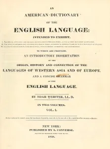 Noah Prints: American Dictionary of the English Language by Noah Webster